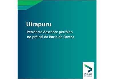 Uiapuru Petrobrás descobre petróleo no pré-sal da bacia de Santos