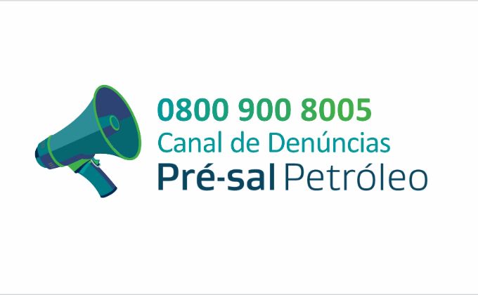 Pré-Sal Petróleo lança Canal de Denúncias