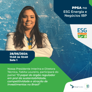 Tabita Loureiro, participará do painel “O papel do órgão regulador em prol da sustentabilidade, competitividade e atração de investimentos no Brasil” ao lado de outras lideranças do setor de energia. A palestra acontecerá no dia 28 de 11h40 às 12h40 na Sala 1 no ESG Energia e Negócios IBP